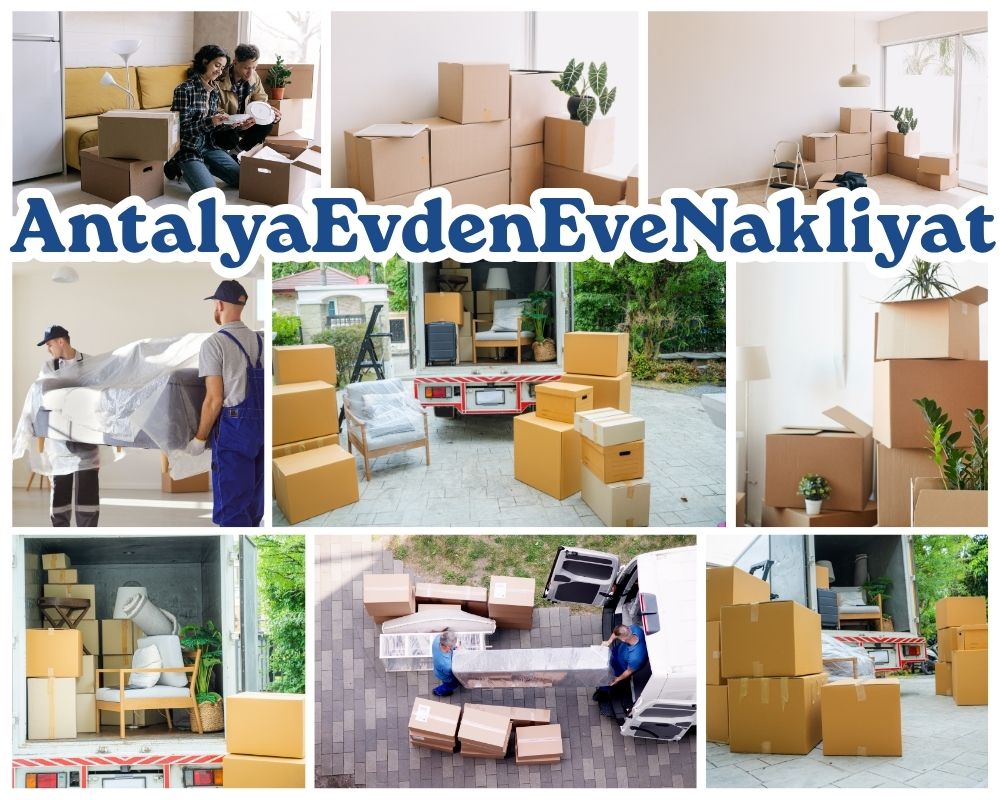 Antalya Çamaş Evden Eve Taşımacılık